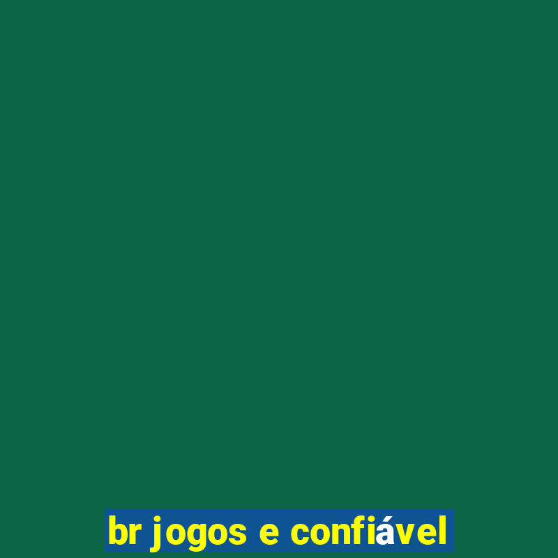 br jogos e confiável