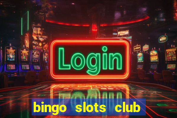 bingo slots club paga mesmo