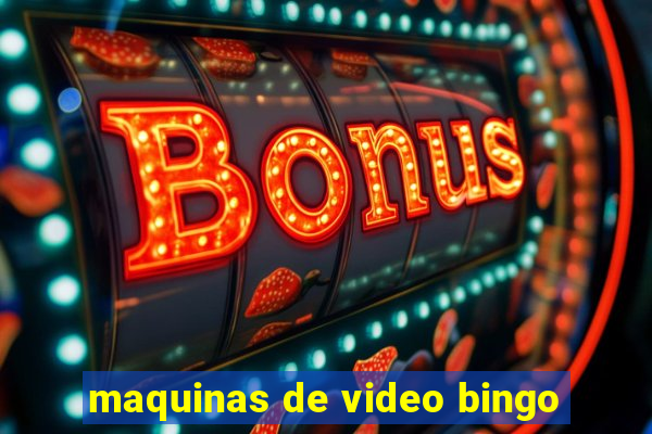 maquinas de video bingo