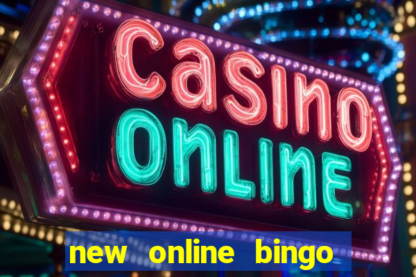 new online bingo sites 2019