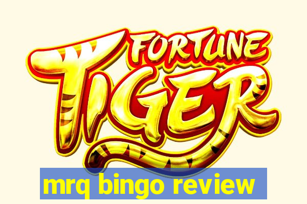 mrq bingo review