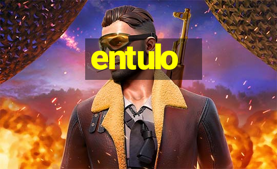 entulo