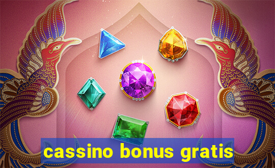 cassino bonus gratis