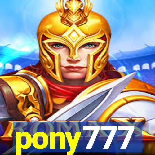 pony777