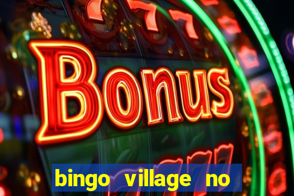 bingo village no deposit bonus