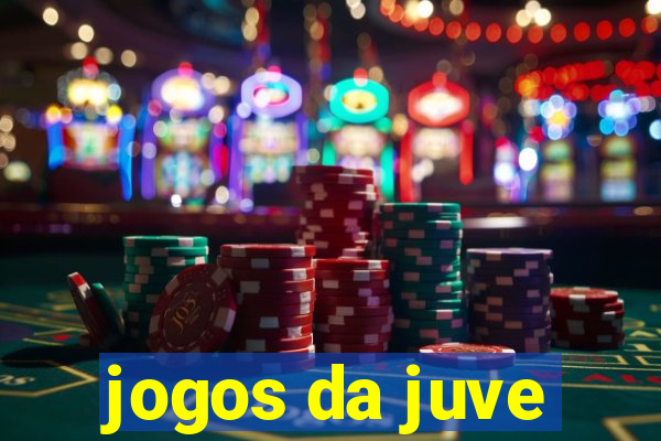 jogos da juve