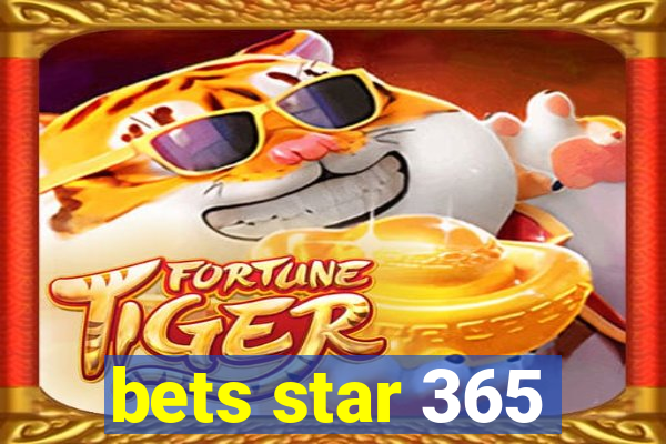 bets star 365