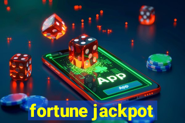 fortune jackpot