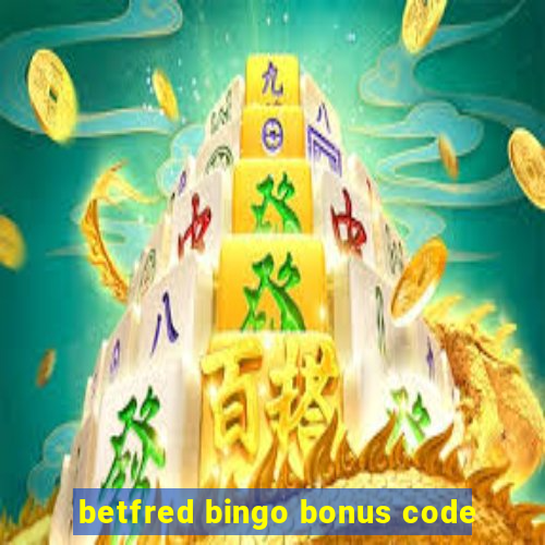 betfred bingo bonus code