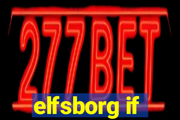 elfsborg if