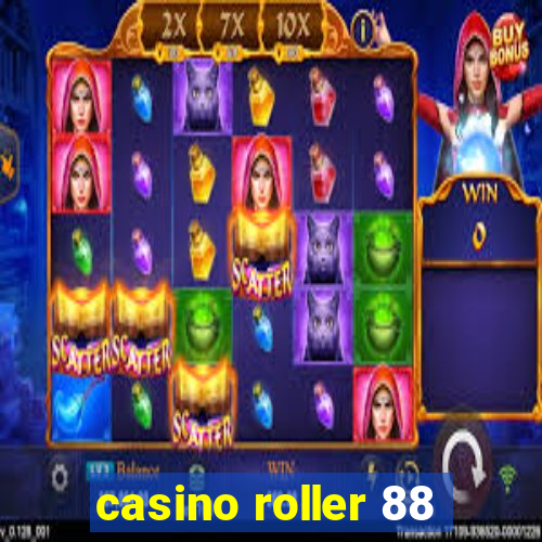 casino roller 88