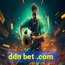 ddn bet .com