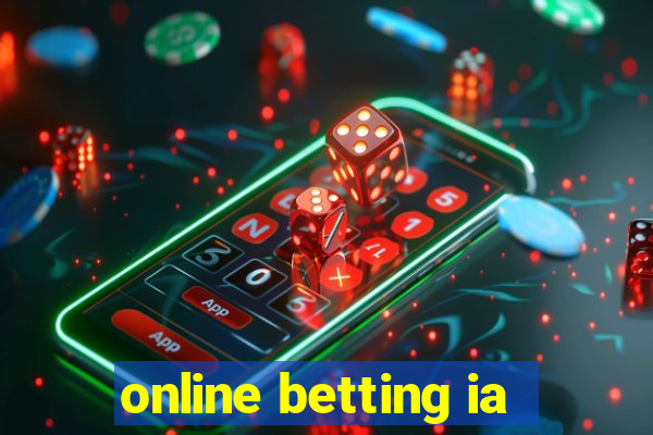 online betting ia