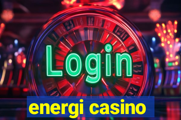 energi casino