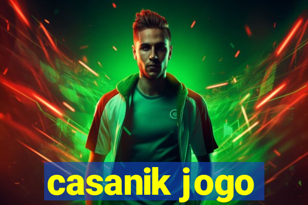 casanik jogo