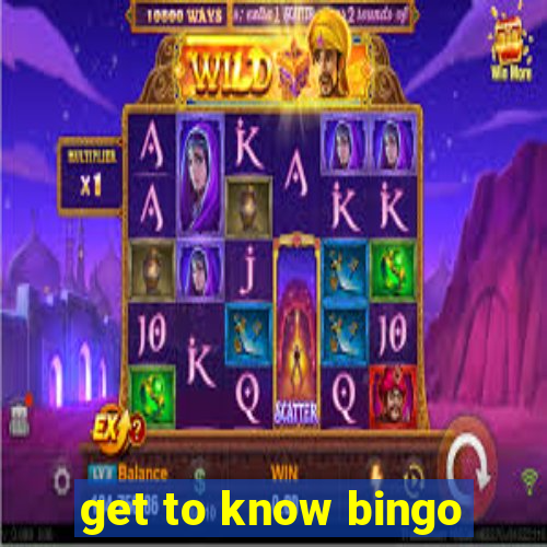 get to know bingo