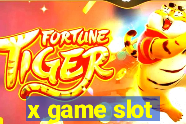 x game slot