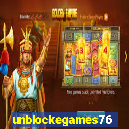 unblockegames76