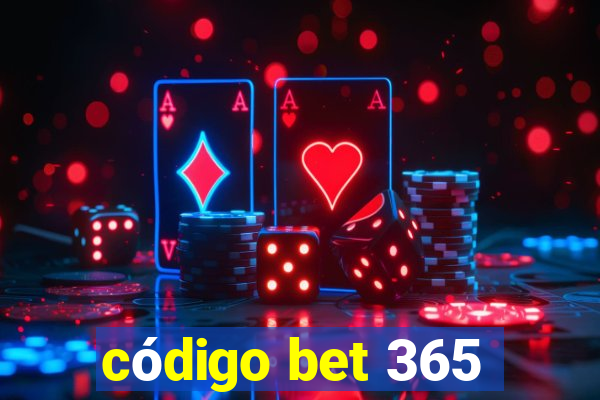 código bet 365