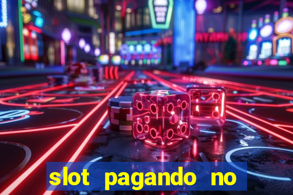 slot pagando no cadastro 2024