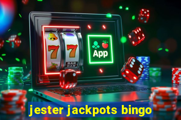 jester jackpots bingo