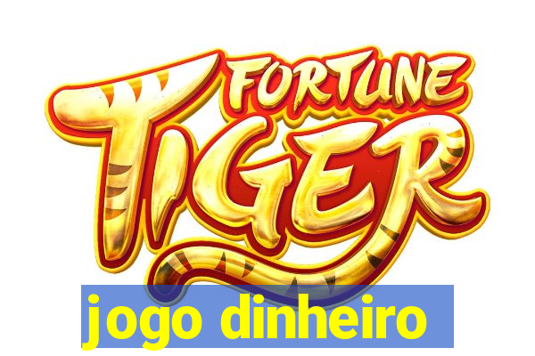 jogo dinheiro