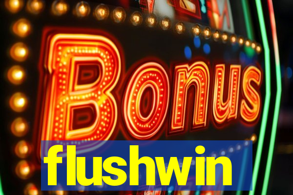 flushwin