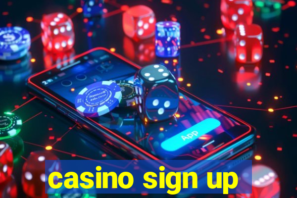 casino sign up