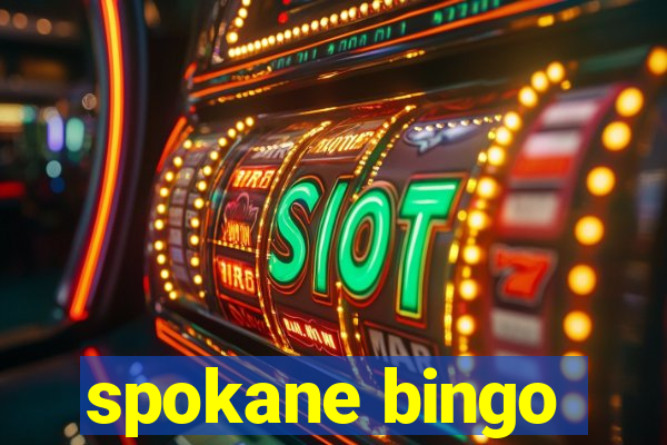 spokane bingo