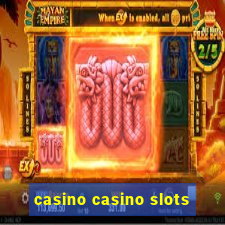 casino casino slots