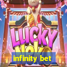 infinity bet