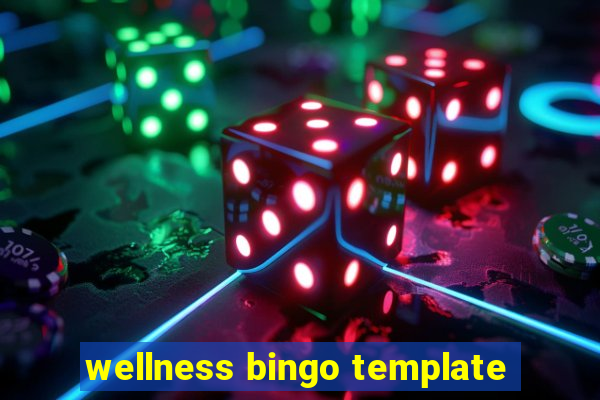 wellness bingo template