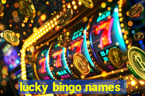 lucky bingo names