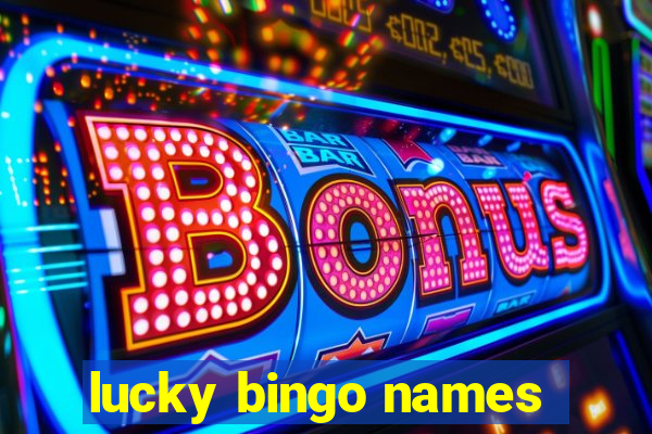 lucky bingo names