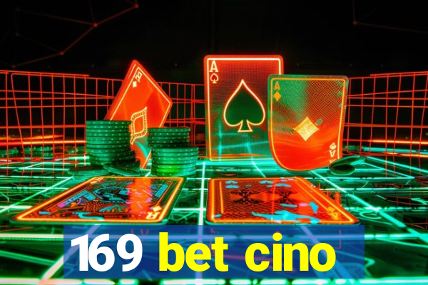 169 bet cino