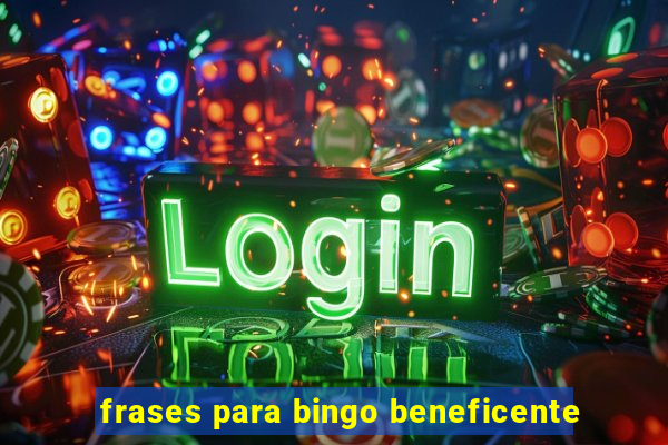 frases para bingo beneficente