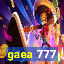 gaea 777