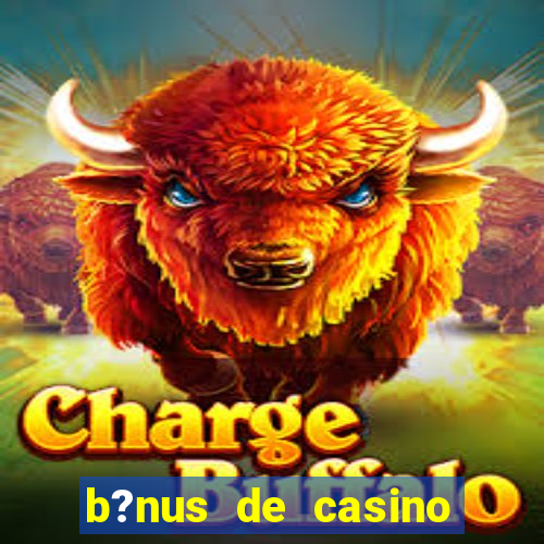 b?nus de casino sem depósito