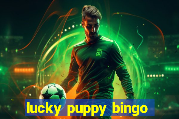 lucky puppy bingo