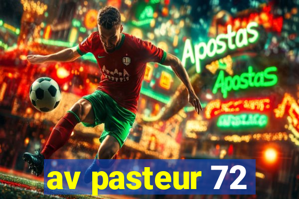 av pasteur 72