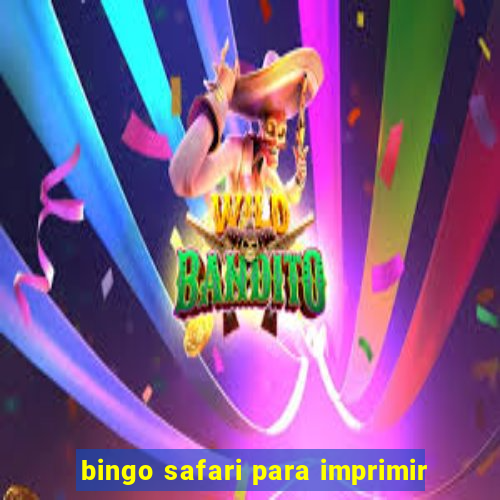 bingo safari para imprimir