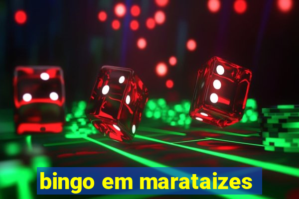 bingo em marataizes