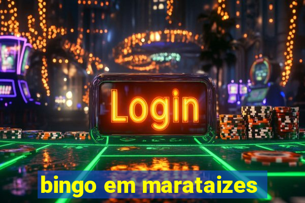 bingo em marataizes