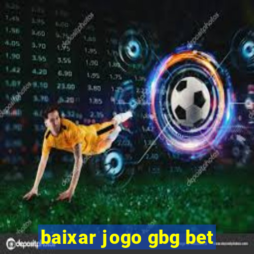 baixar jogo gbg bet