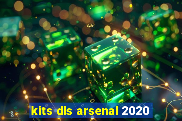 kits dls arsenal 2020