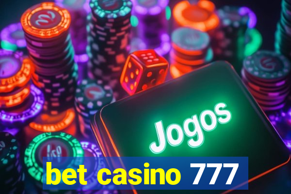 bet casino 777