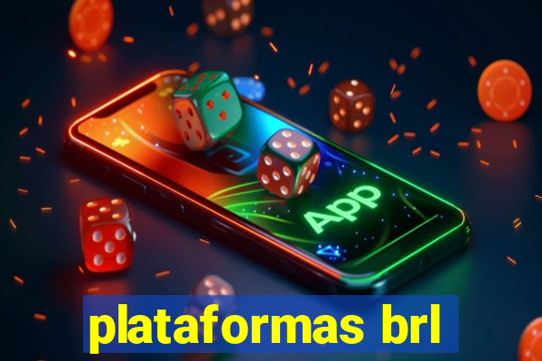 plataformas brl