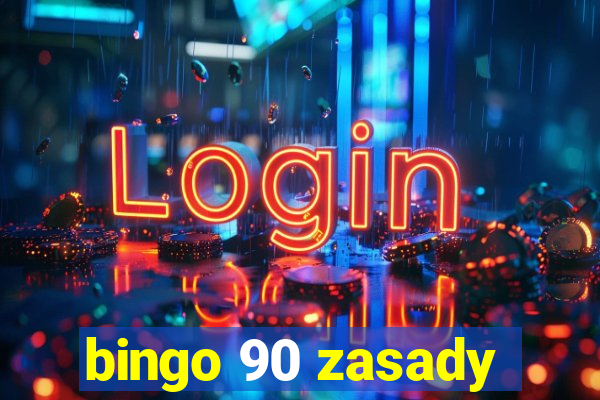 bingo 90 zasady