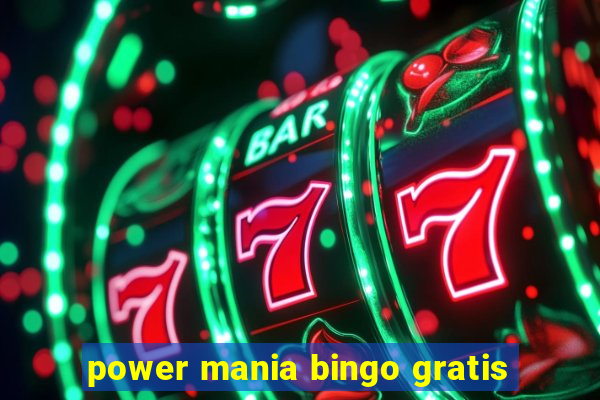 power mania bingo gratis