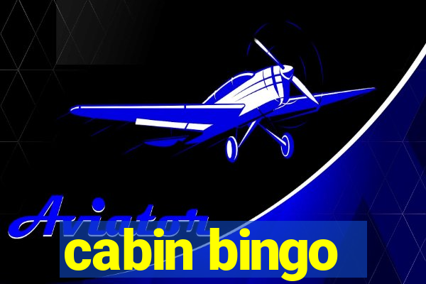 cabin bingo